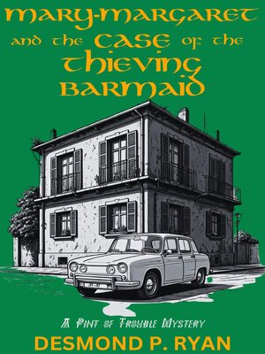 cover image of Mary-Margaret and the Case of the Thieving Barmaid